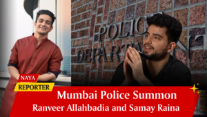 Mumbai Police Summon Ranveer Allahbadia and Samay Raina Over Controversial YouTube Show